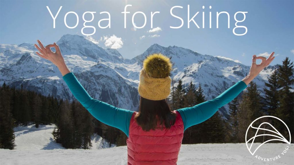 8 Essential Yoga Poses for Skiers